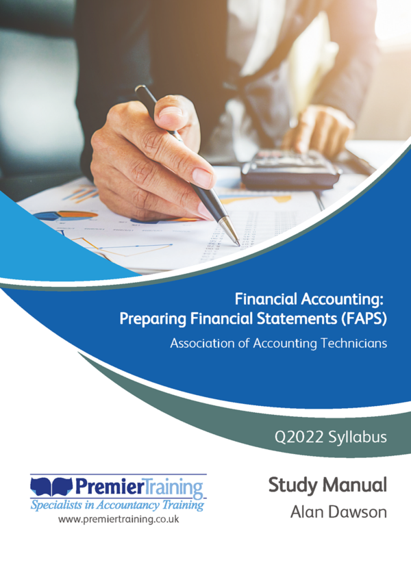 Financial Accounting: Preparing Financial Statements (FAPS) - Study Manual (Q2022)