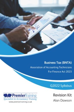 Business Tax (BNTA) Revision Kit Q2022 Syllabus For Finance Act 2023