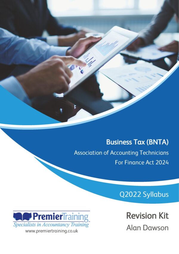 Business Tax (BNTA) Revision Kit Q2022 Syllabus For Finance Act 2024